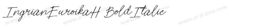 IngrianEuroikaH BoldItalic字体转换